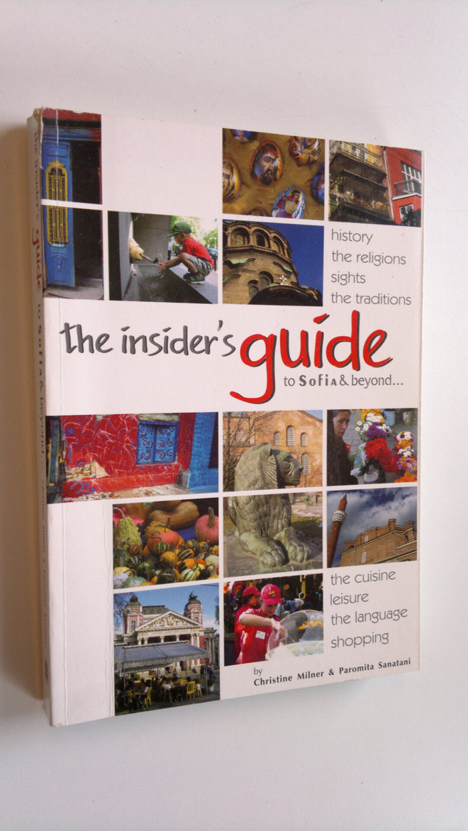 Christine Milner : The insider's guide to Sofia & beyond