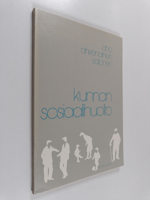 Sulo Aho : Kunnan sosiaalihuolto