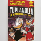 AKU ANKAN TASKUKIRJA 358 TUPLANOLLA JA KOHTALOKAS ENSI-ILTA - pikkukuva 1
