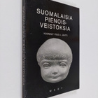 Yrjö A. (koonnut) Jäntti : Suomalaisia pienoisveistoksia ... - pikkukuva 1