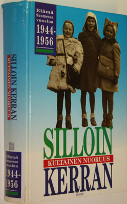 Kai ym. (toim.) Linnilä : Silloin kerran : kultainen nuor...