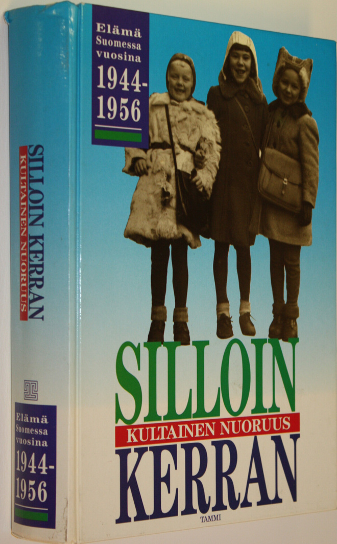 Kai ym. (toim.) Linnilä : Silloin kerran : kultainen nuor...
