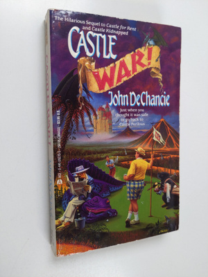 John DeChancie : Castle War!