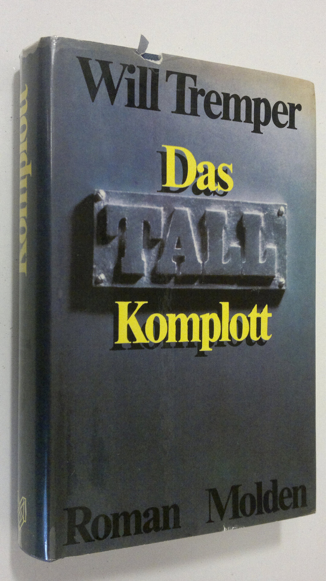 Will Tremper : Das tall-komplott : roman