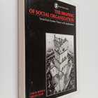 Tom R. Burns : The shaping of social organization : socia... - pikkukuva 1