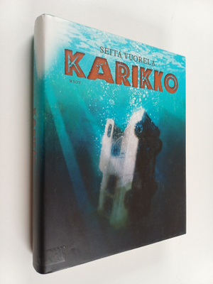 Seita Vuorela : Karikko