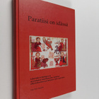 Veli-Petri Seppälä : Paratiisi on idässä : Lähi-idän kris... - pikkukuva 1