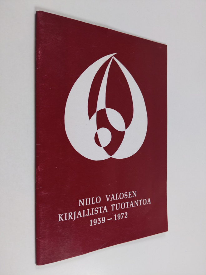 Niilo Valosen kirjallista tuotantoa 1939-1972 : perustaja...