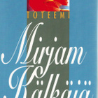 Mirjam Kälkäjä - Toteemi - pikkukuva 1