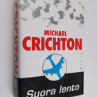 Michael Crichton : Suora lento - pikkukuva 1