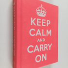 Ebury Press : Keep Calm and Carry on : Good Advice for Ha... - pikkukuva 1