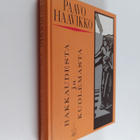Paavo Haavikko : Rakkaudesta ja kuolemasta - pikkukuva 1