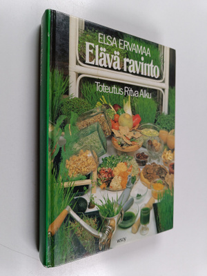 Elsa Ervamaa : Elävä ravinto