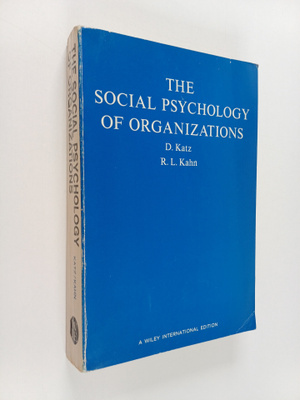 Daniel Katz : The social psychology of organizations