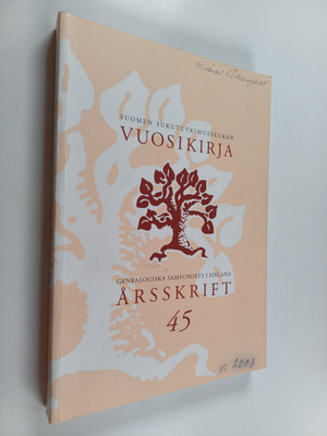 Suomen sukututkimusseuran vuosikirja 45 = Genealogiska sa...