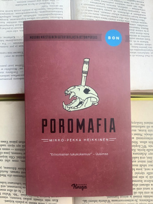 Mikko-Pekka Heikkinen - Poromafia (pokkari)