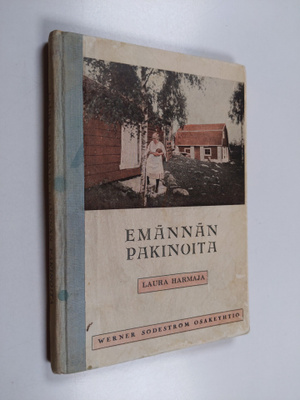Laura Harmaja : Emännän pakinoita