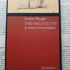 Evelyn Waugh - Työ hyllytetty ja muita kertomuksia (nid.) - pikkukuva 1