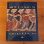 Päivi Setälä:Antiikin nainen.Sid.Hieno! - pikkukuva 1