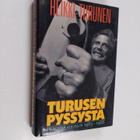 Heikki Turunen : Turusen pyssystä : päästöjä vuosilta 198... - pikkukuva 1