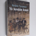 Heikki Turunen : Yö kevään kuun - pikkukuva 1