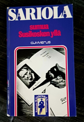 SARIOLA SUMUA SUSIKOSKEN YLLÄ