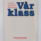 Carita Francke-Mattsson : Vår klass - pikkukuva 2