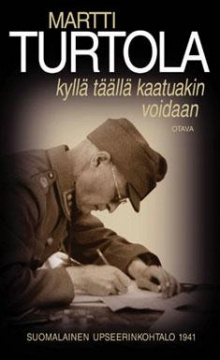 Martti Turtola - Kyllä täällä kaatuakin voidaan