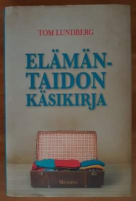 Tom Lundberg: Elämäntaidon käsikirja