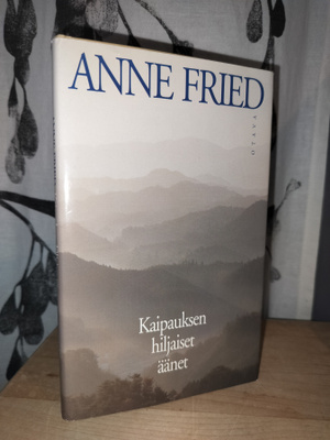 Anne Fried - Kaipauksen hiljaiset äänet 1.p.1994