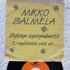 Mikko Salmela – Syksyn Syntymämerkki 7" single - pikkukuva 1