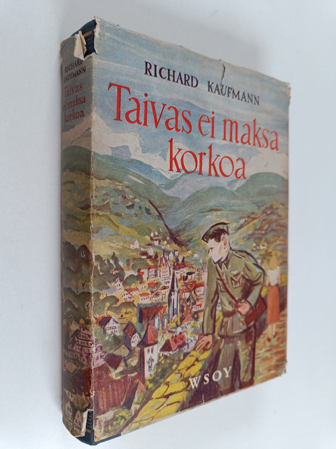 Richard Kaufmann : Taivas ei maksa korkoa