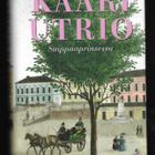 Utrio, Kaari : Saippuaprinsessa - pikkukuva 1