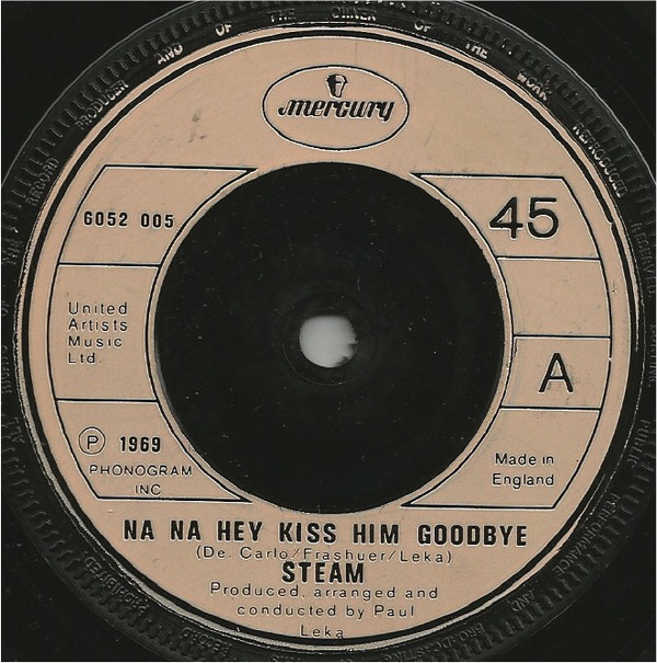 STEAM - NA NA HEY KISS ME GOODBYE