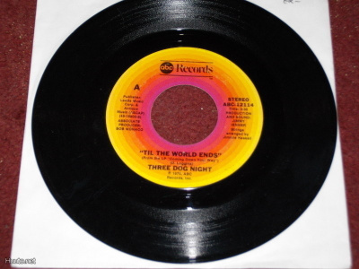 7" THREE DOG NIGHT - Til the world ends - single 1975 EX-