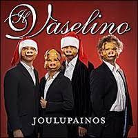 IL VASELINO - Joulupainos CD