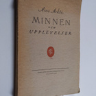 Aino Ackte : Minnen och upplevelser 1 - pikkukuva 1