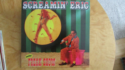 Screamin' Eric : Freak Show (LP, Garage Rock, Punk, 2003)