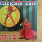 Screamin' Eric : Freak Show (LP, Garage Rock, Punk, 2003) - pikkukuva 1