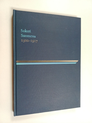 Runar Urbans : Sokeri Suomessa 1500-1917