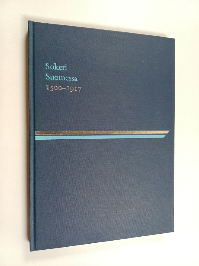 Runar Urbans : Sokeri Suomessa 1500-1917
