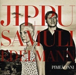 Jippu|Samuli Edelmann - Pimeä Onni (CD)