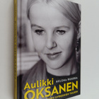 Helena Ruuska : Aulikki Oksanen : hyppy syreenien tuleen - pikkukuva 1