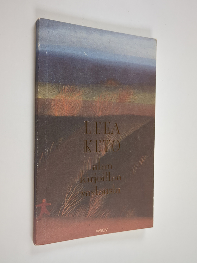 Leea Keto : Alan kirjoittaa vastausta : runoja