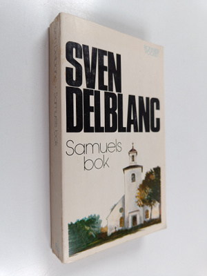 Sven Delblanc : Samuels bok