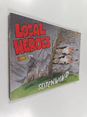Kim Schmidt : Local Heroes 14 : Seitenwind