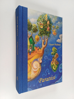 Susan Hedman : Paratiisi : kertomus sielun matkasta alkul...