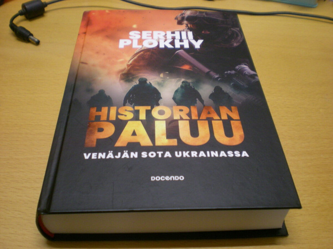 Serhii Plokhy: Historian paluu - Venäjän sota Ukrainassa