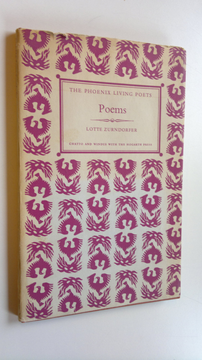 Lotte Zurndorfer : Poems : The Phoenix living poets