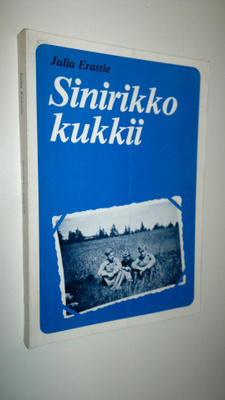 Julia Erastie : Sinirikko kukkii